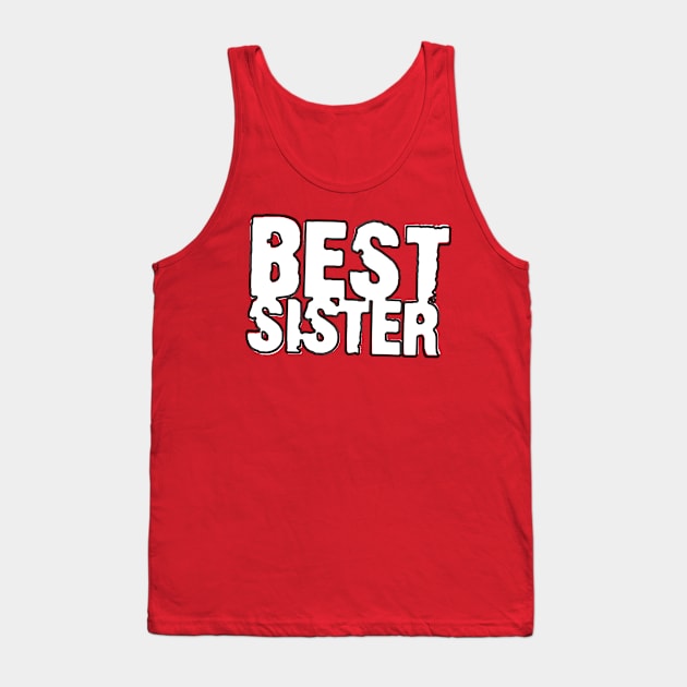 best sister white Tank Top by manuvila